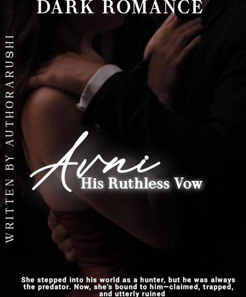 AVNI : His Ruthless Vow