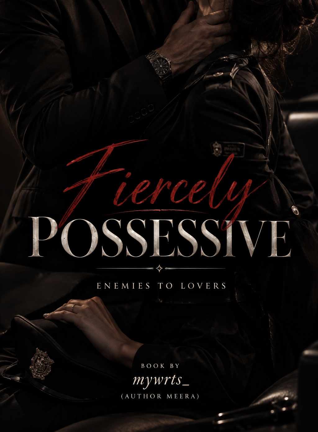 Fiercely Possessive