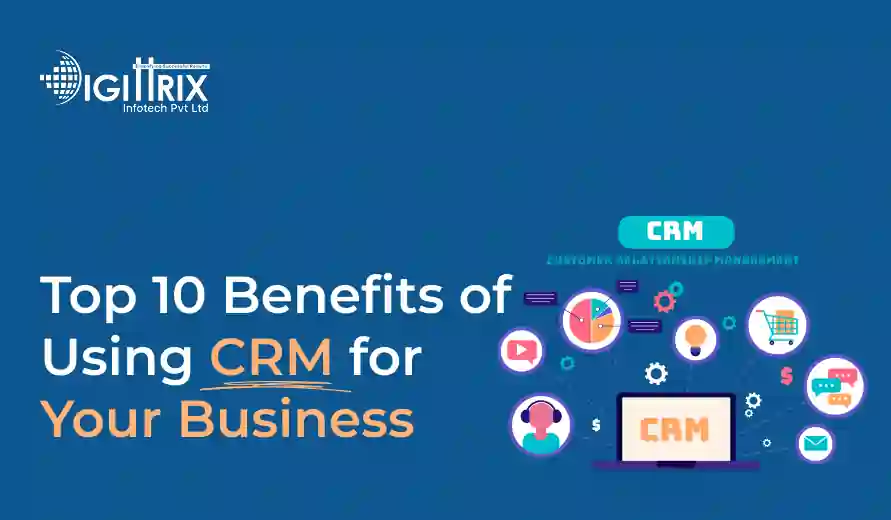 How CRM Software Helps Businesses Improve Efficiency and Build Lasting Customer Value