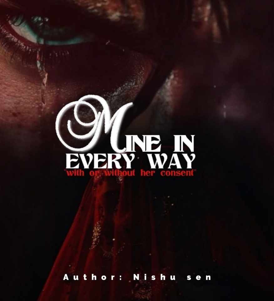 Mine In Every Way |18+[#Duet2 in English]