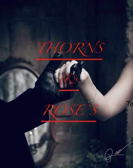 THORNS & ROSE'S