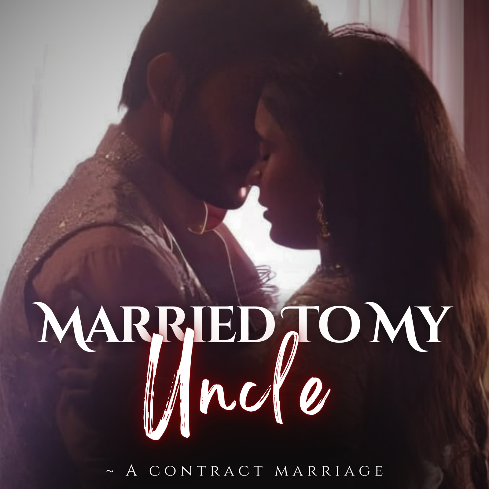Married To My Uncle ❤️ A Contract Marriage