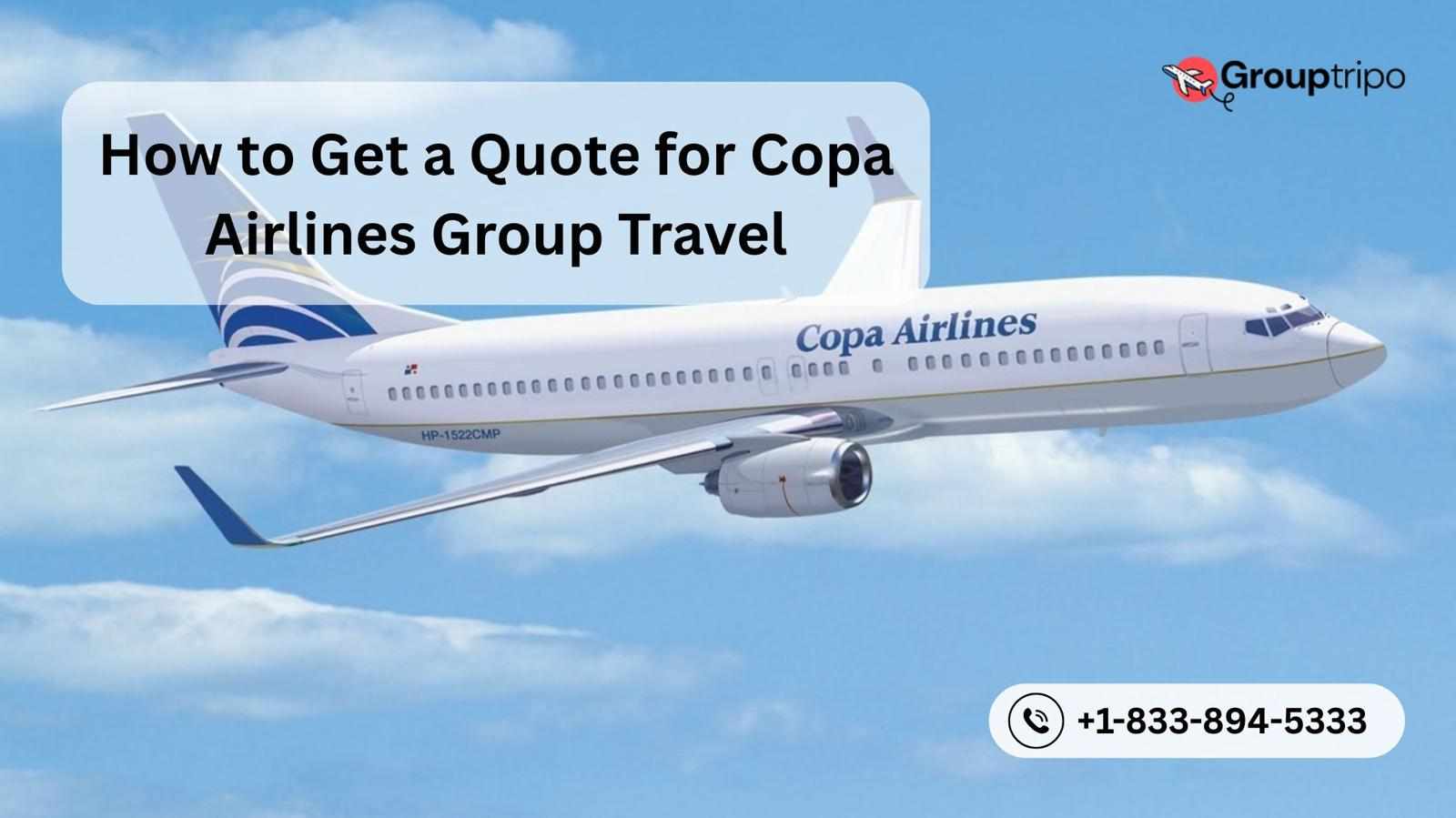 How to Get a Quote for Copa Airlines Group Travel?