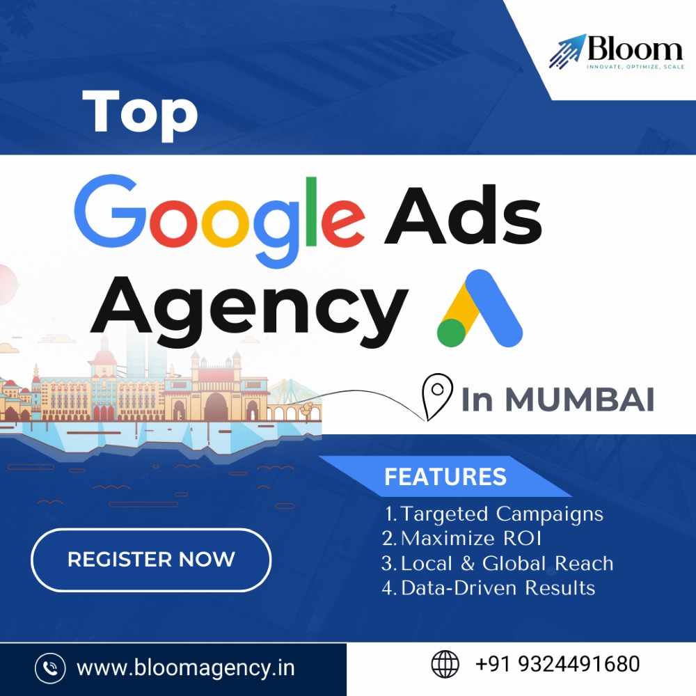Google Ads Agency in Mumbai: Fueling Business Growth Through Smart Paid Marketing