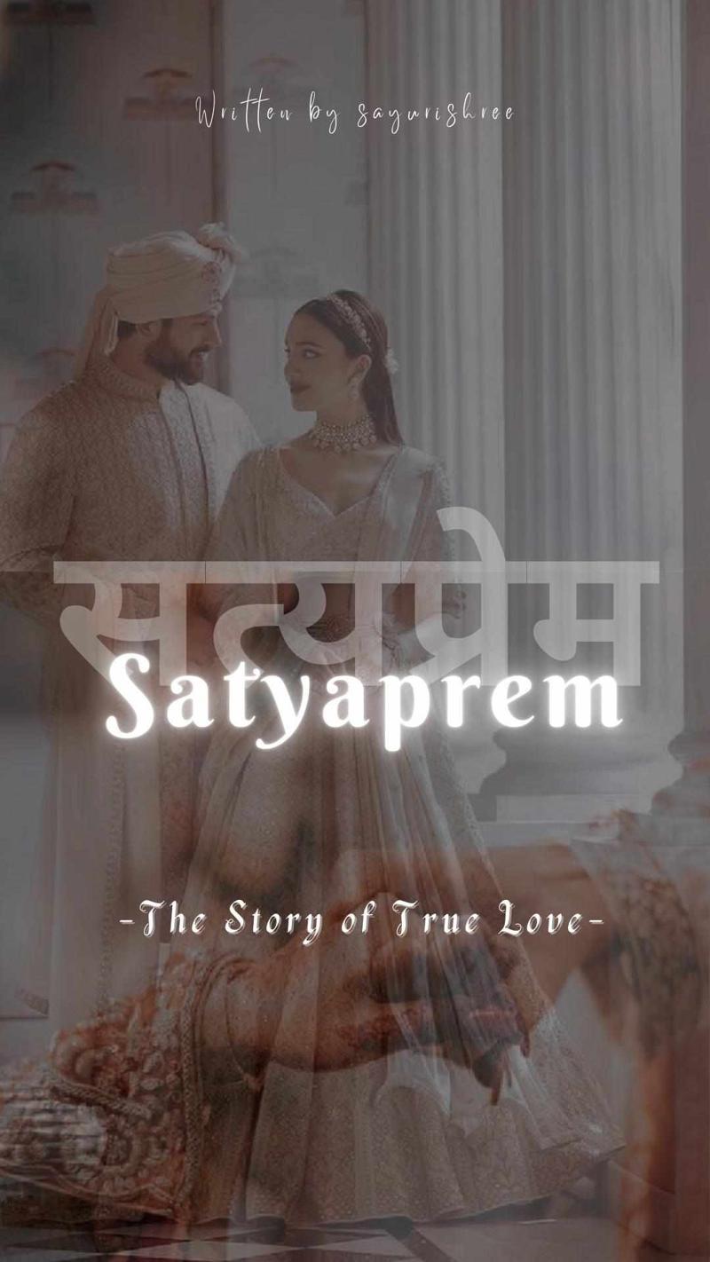 Satyaprem: The story of forbidden love