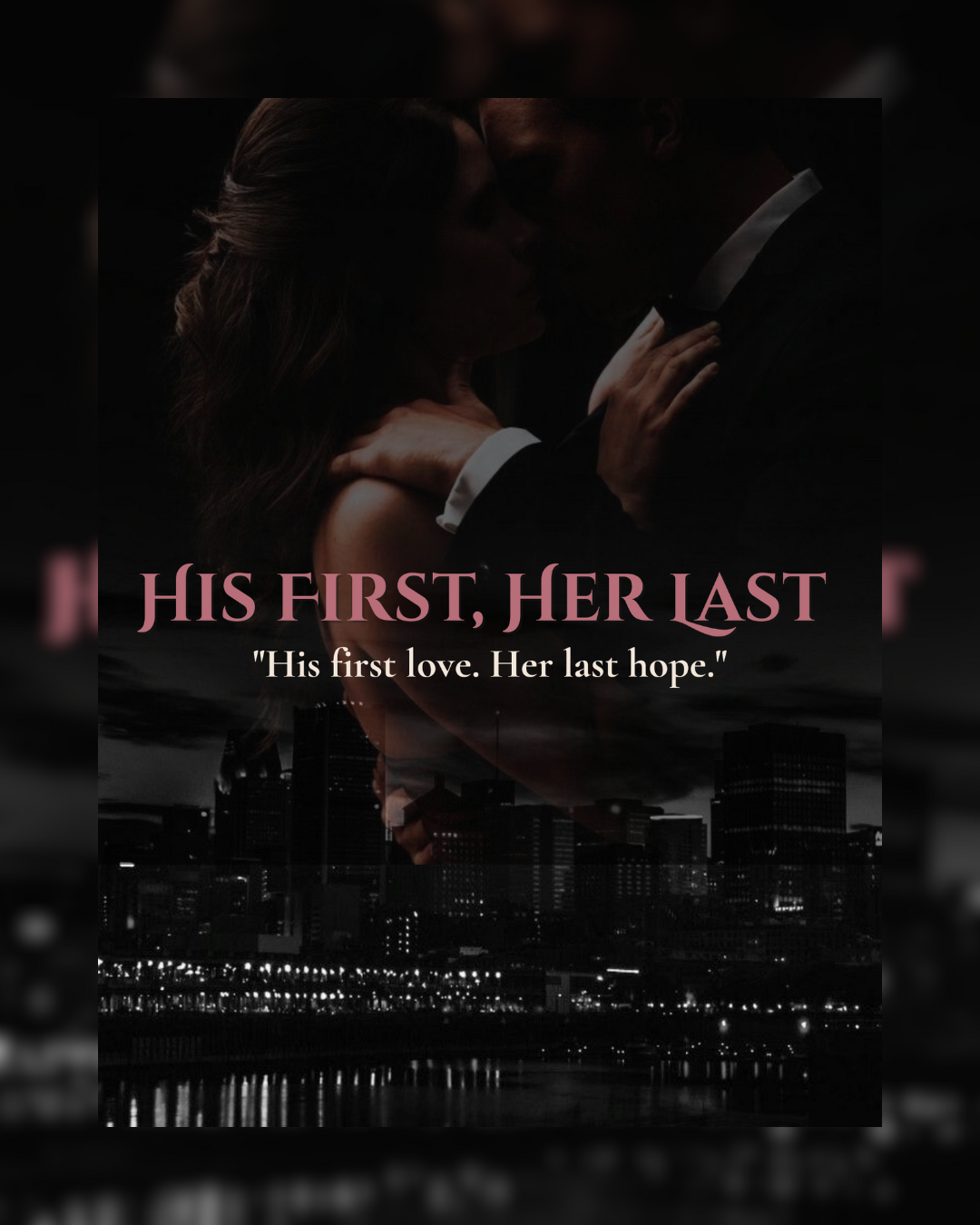 His First, Her Last
