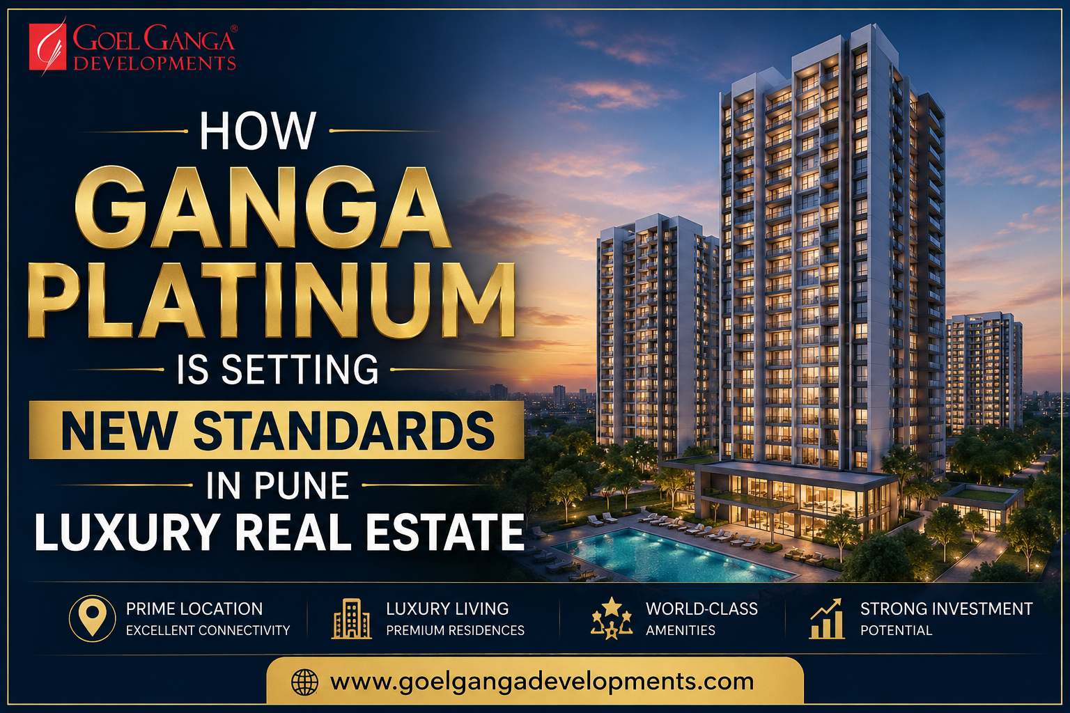 How Ganga Platinum Is Setting New Standards in Pune Luxury Real Estate