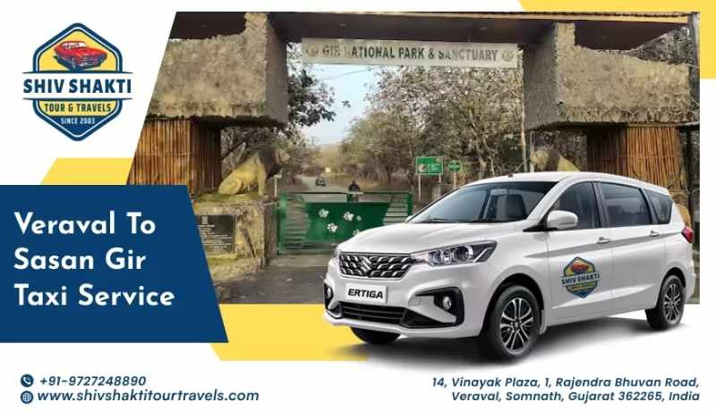 Veraval to Sasan Gir Taxi Service – Affordable & Easy Travel Guide
