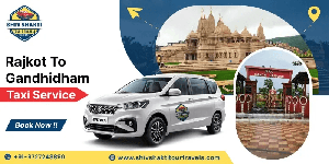 Rajkot to Gandhidham Taxi Service – Affordable & Comfortable Cab Bookings