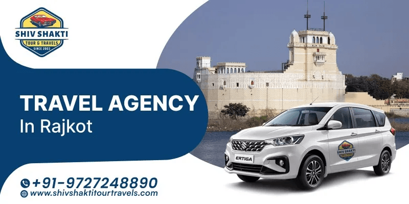 Travel Agency in Rajkot – Affordable Tour Packages & Expert Travel Planning
