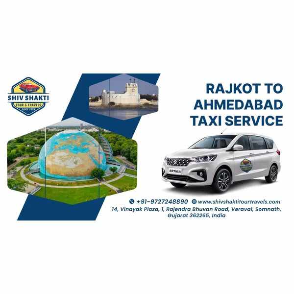 Rajkot to Ahmedabad Taxi Service - Shiv Shakti Tour Travels