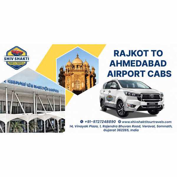 Rajkot to Ahmedabad Airport Taxi by Shiv Shakti Tour Travels