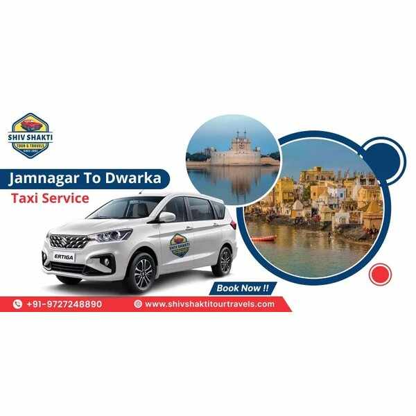 Jamnagar to Dwarka Taxi Service – Shiv Shakti Tour Travels