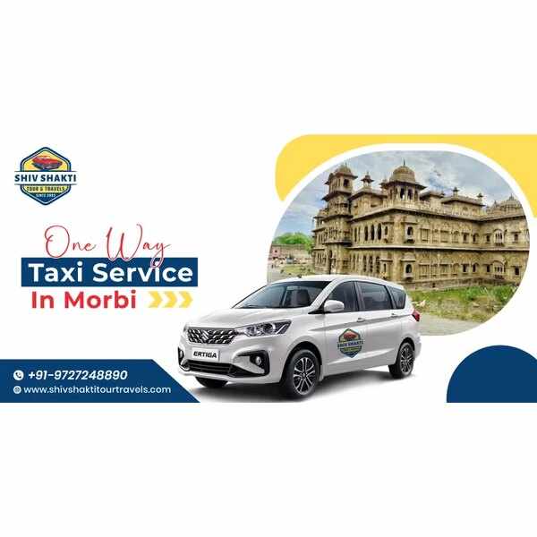 Reliable One Way Taxi Service in Morbi for Comfortable and Affordable Travel