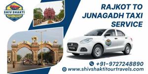 Rajkot to Junagadh Taxi Service: Fare, Distance, Booking & Travel Guide
