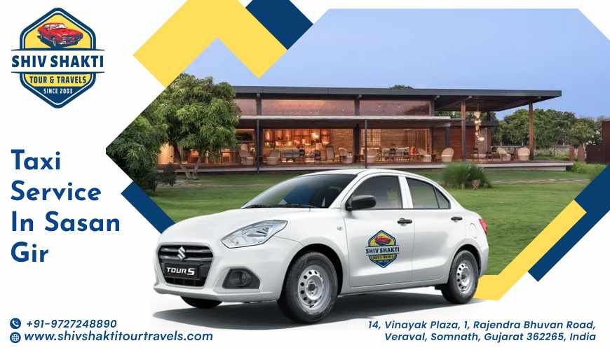 Enjoy Sasan Gir with Budget-Friendly and Secure Taxi Rides