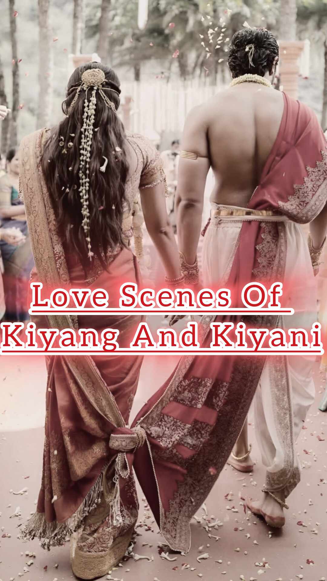 Love Scenes Of Kiyang And Kiyani