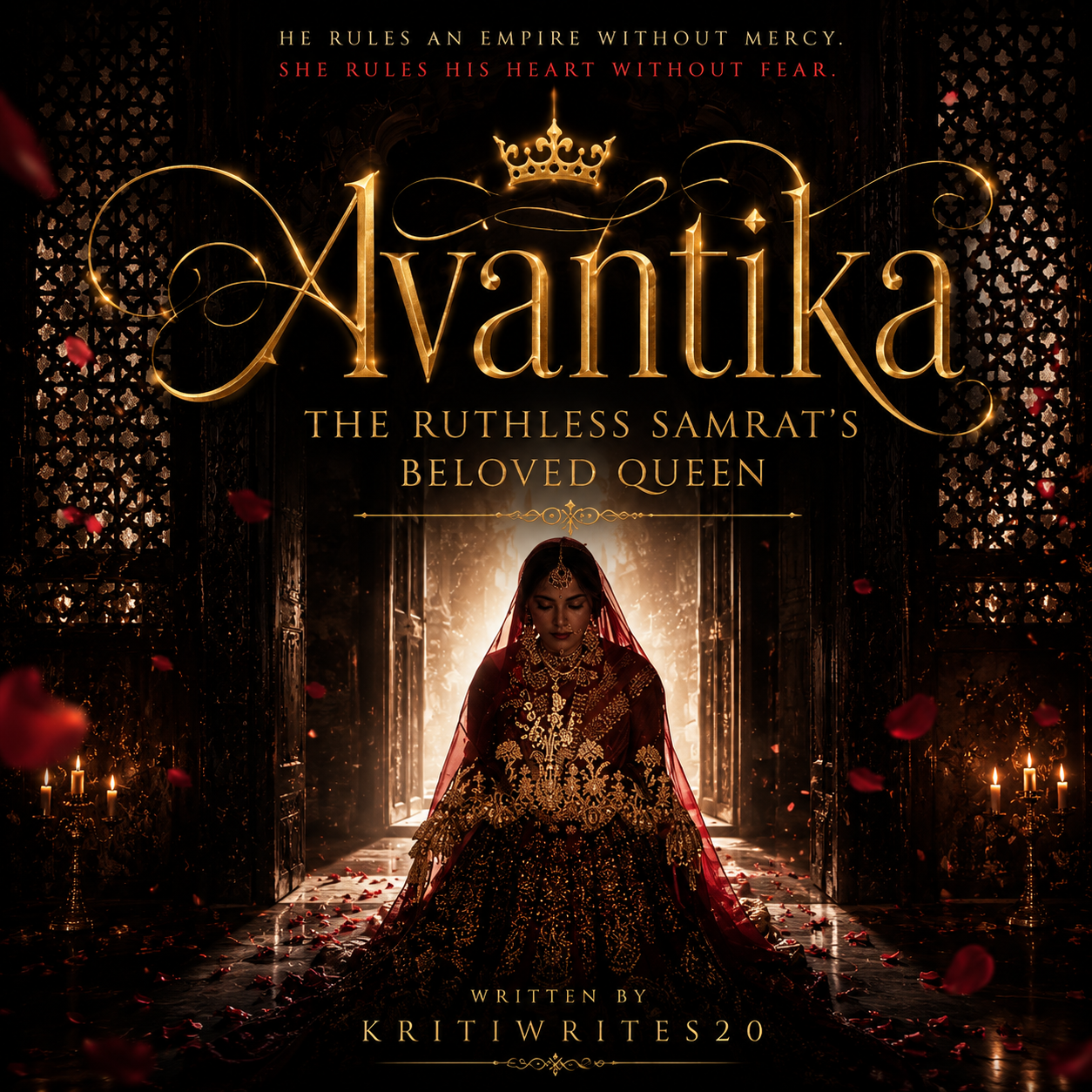 Avantika: The Ruthless Samrat's Beloved Queen
