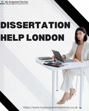 Expert Dissertation Help in London – Trusted Academic Support