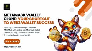 Everything You Need to Know About Metamask Wallet Clone Script!
