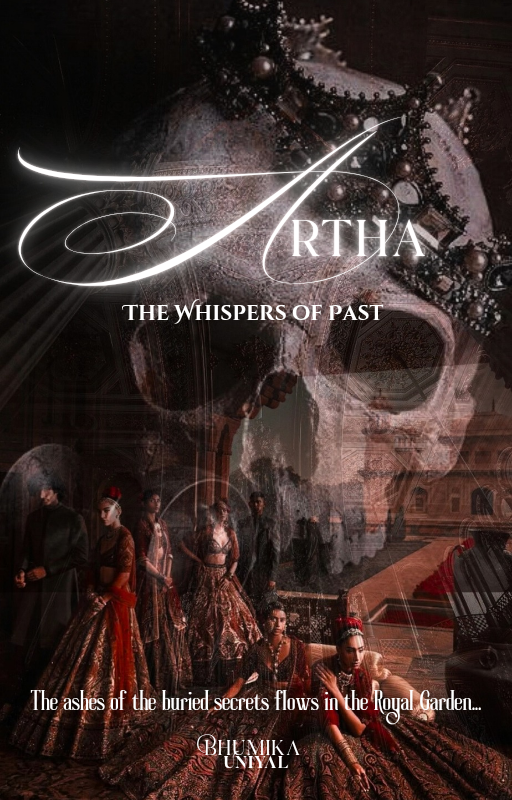 ARTHA- The Whispers of Past