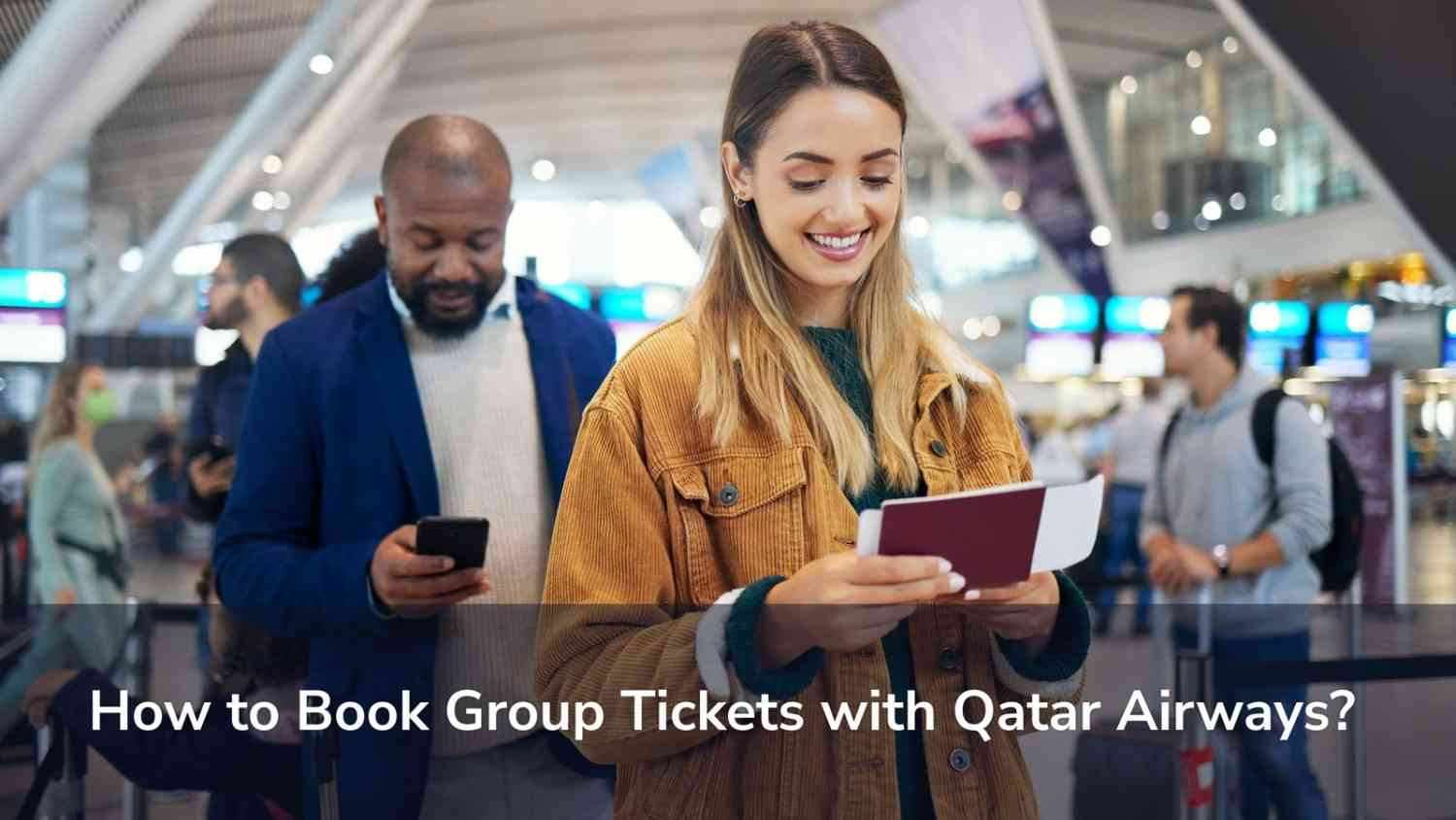 Why Choose Qatar Airways for Group Travel: Benefits and Tips
