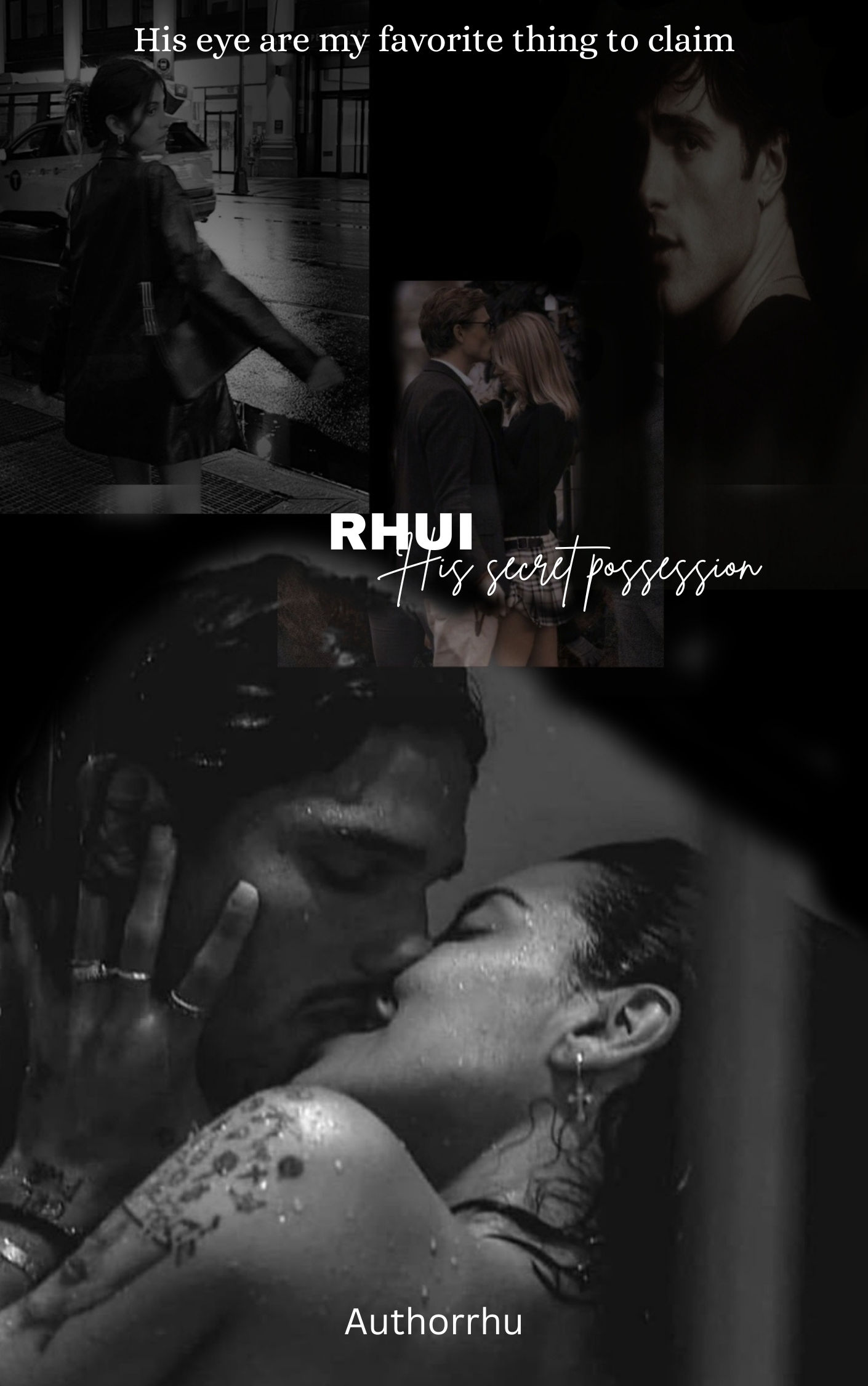 Rhui his secret possession