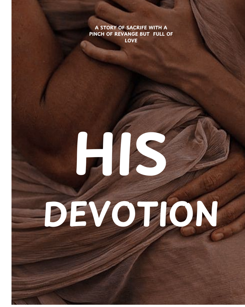 HIS DEVOTION