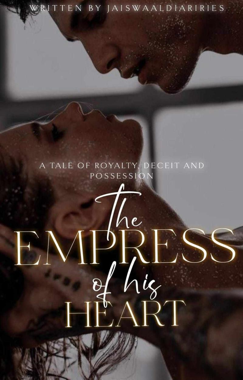 THE EMPRESS OF HIS HEART