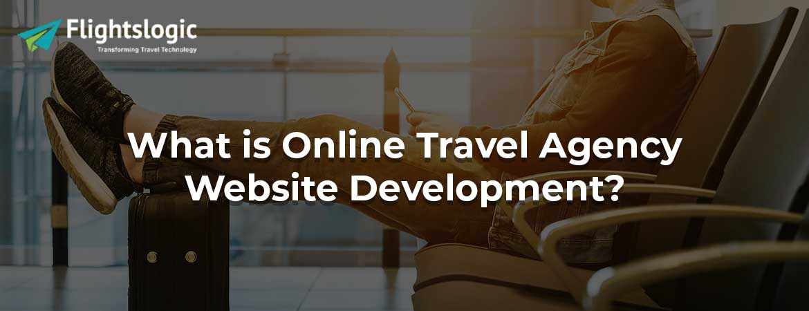 Online Travel Agency Website Development