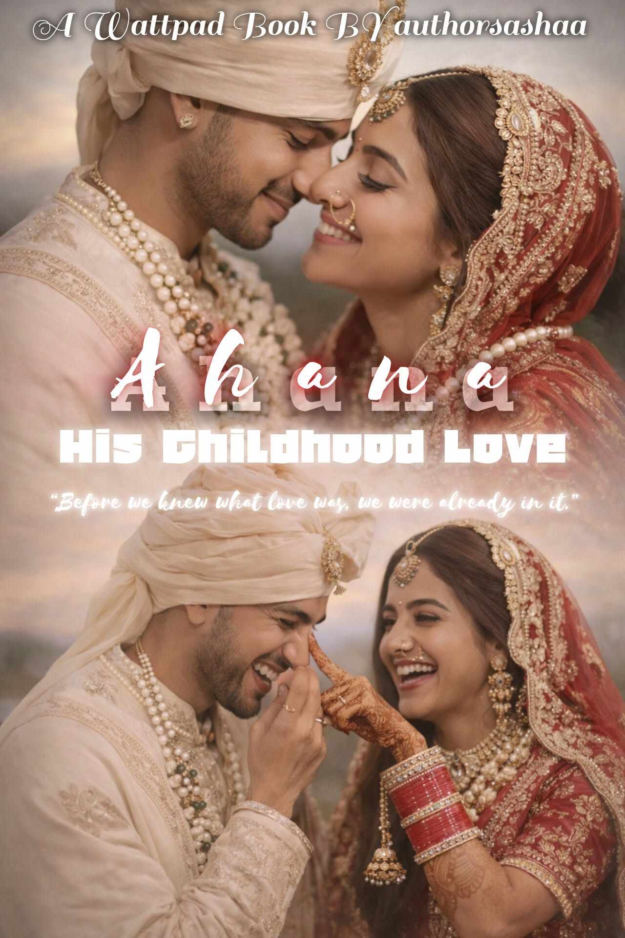 AHANA: HIS CHILDHOOD LOVE