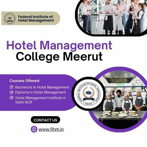 Top Choice for Your Career: Best Hotel Management College in Meerut