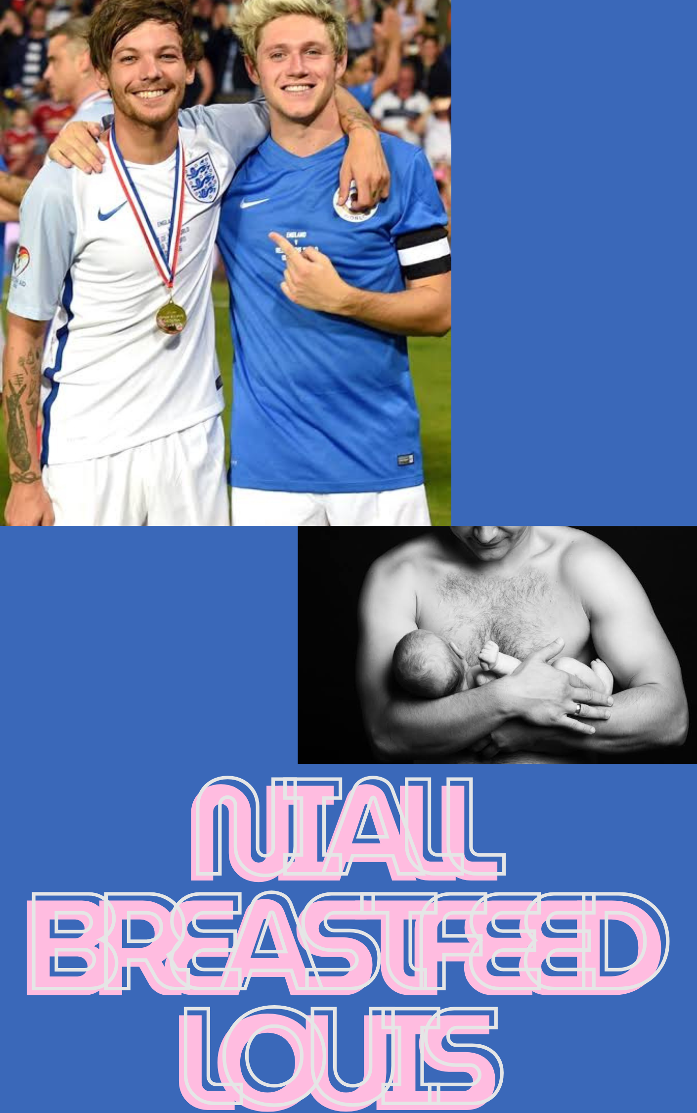 Niall breastfeed Louis