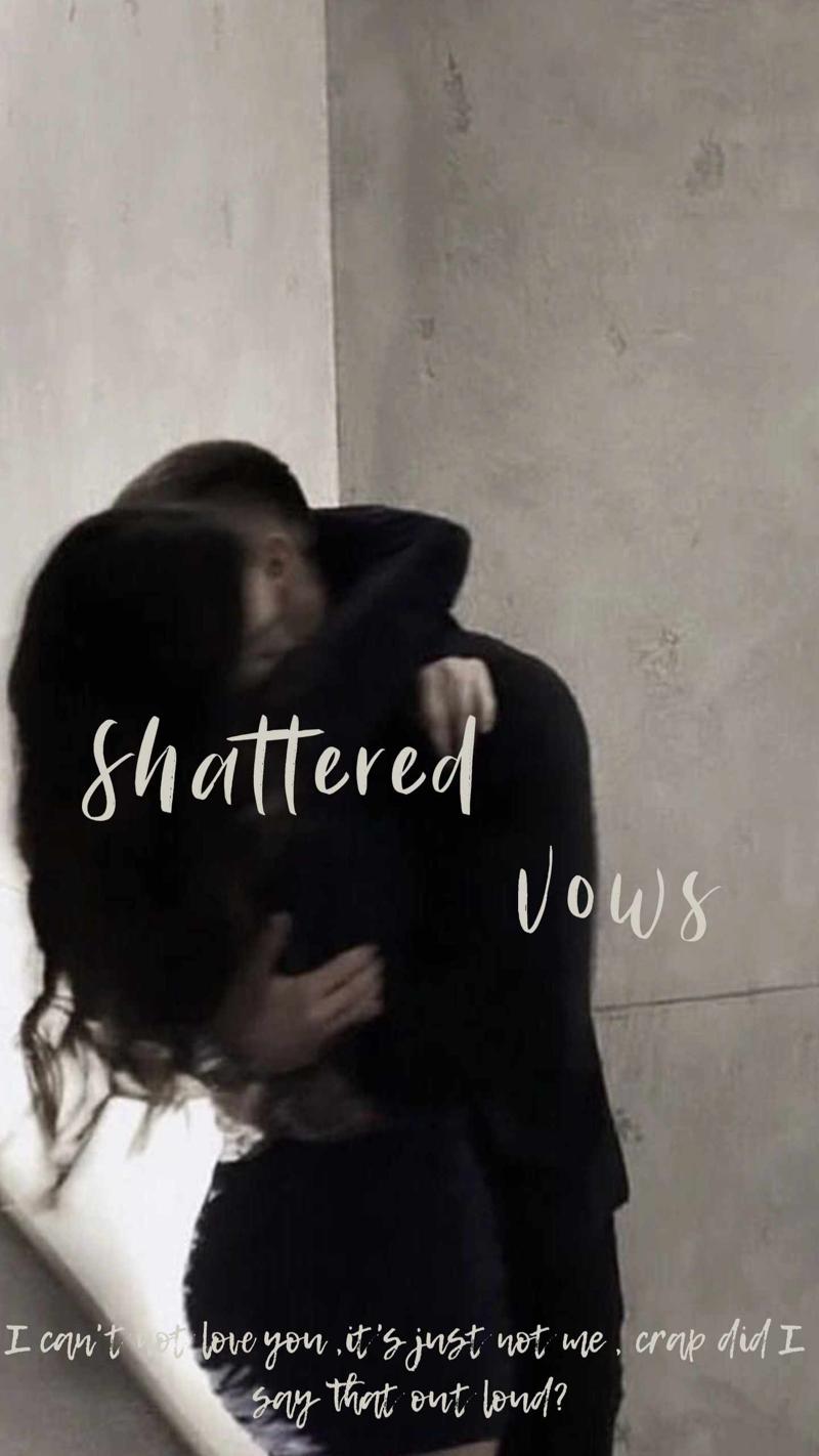 Shattered Vows