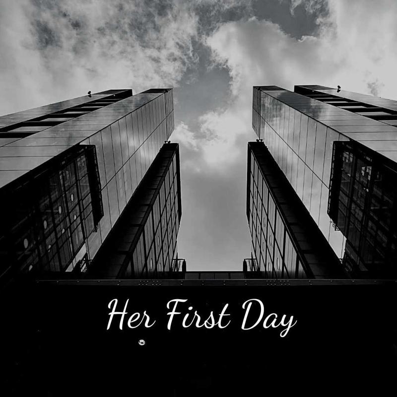 Her First Day