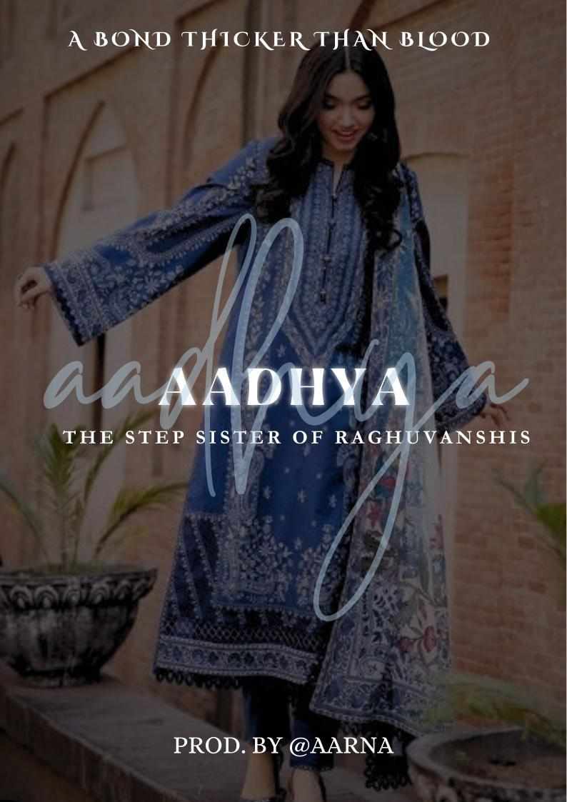 Aadhya (Raghuwanshi's Step Sister)