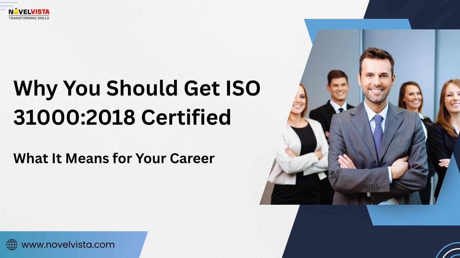 Why You Should Get ISO 31000:2018 Certified in 2025 — And What It Means for Your Career