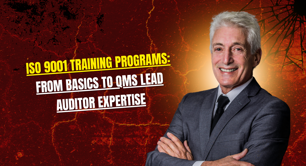 ISO 9001 Training Programs: From Basics to QMS Lead Auditor Expertise