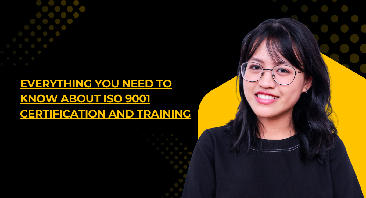 Everything You Need to Know About ISO 9001 Certification and Training