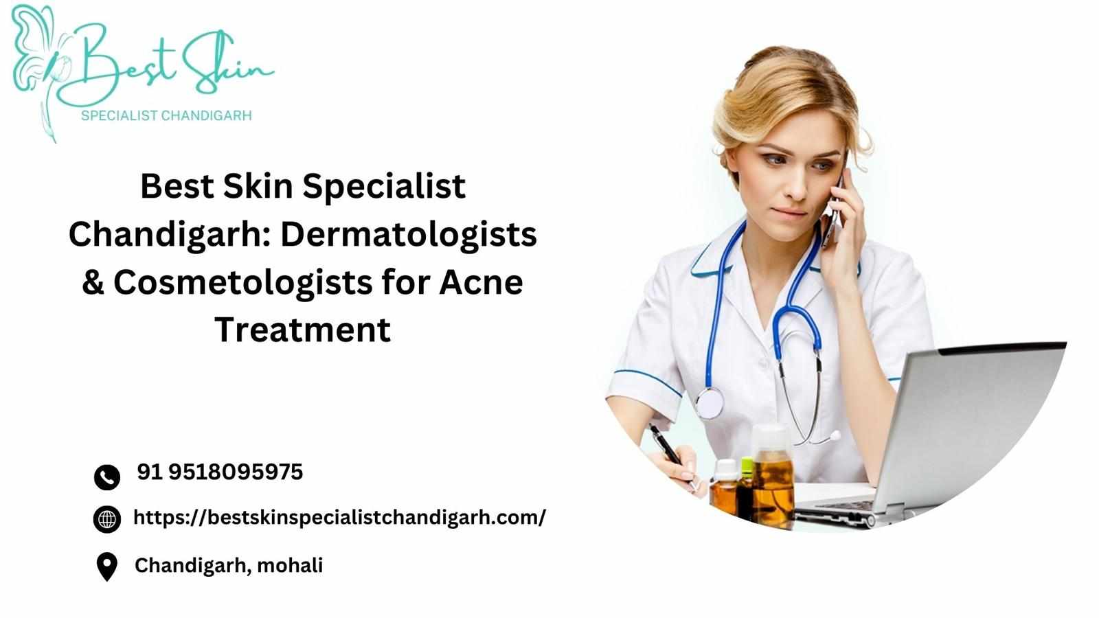 Your Ultimate Guide to the Best Skin Specialist in Kharar and Nearby Areas