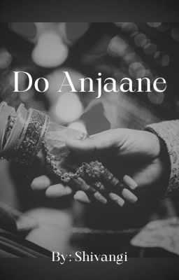 Do Anjaane