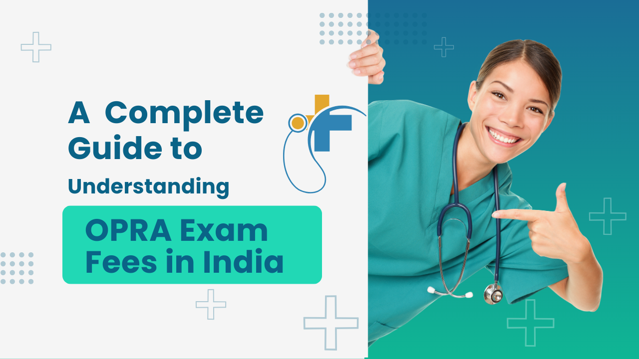 A Complete Guide to Understanding OPRA Exam Fees in India