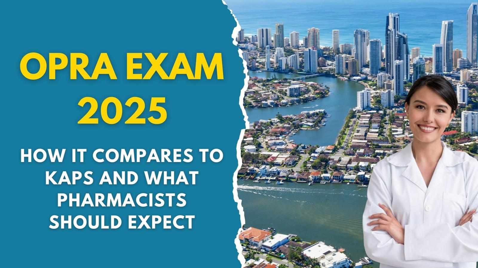 Get Ready to Pass the OPRA Exam: A Guide for Overseas Pharmacists