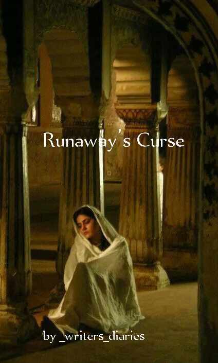 Runaway's curse