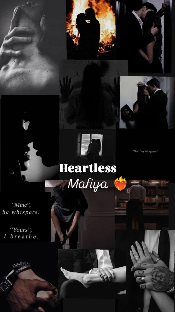 Heartless mafiya