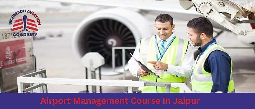 Airport Management Course In Jaipur