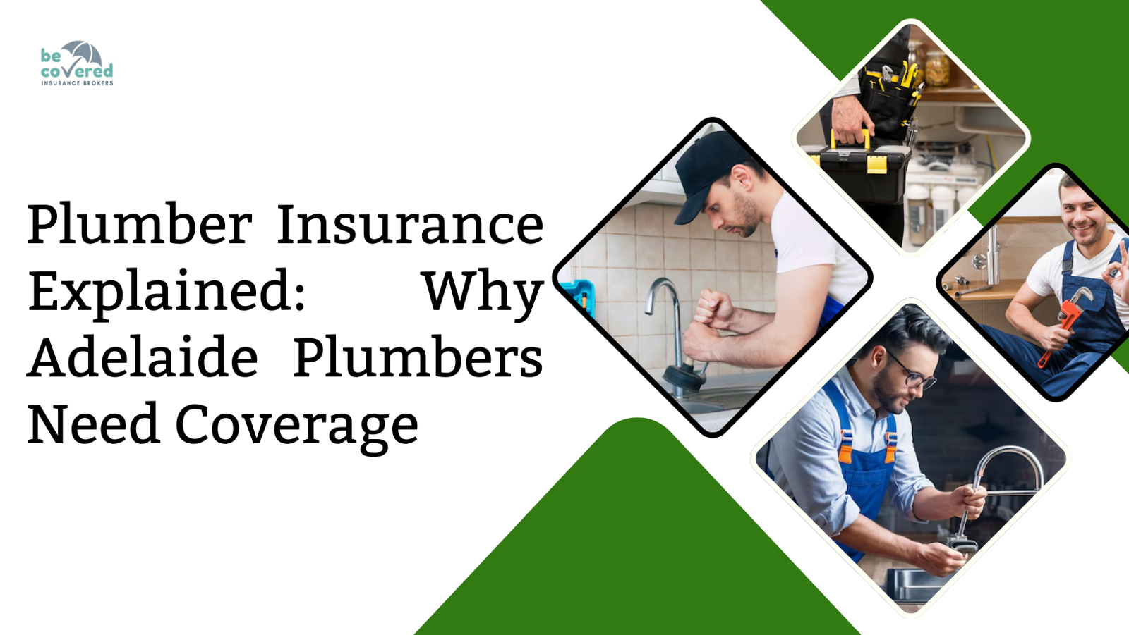 Plumber Insurance Explained: Why Adelaide Plumbers Need Coverage