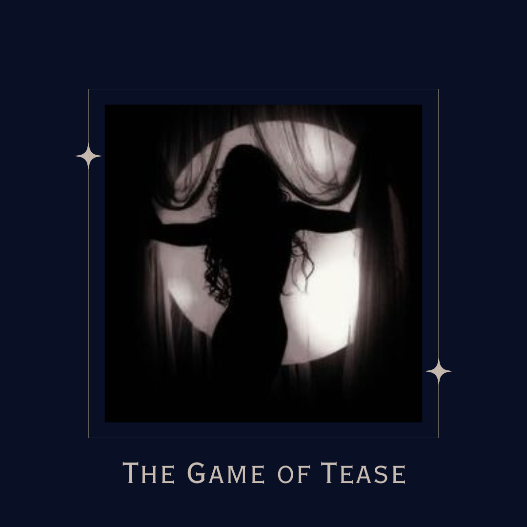 The Game of Tease