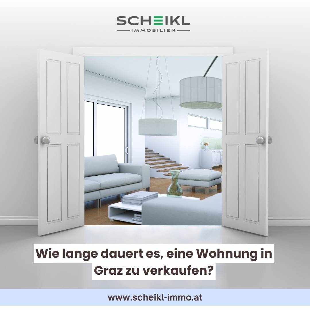 Wie lange dauert es, eine Wohnung in Graz zu verkaufen?