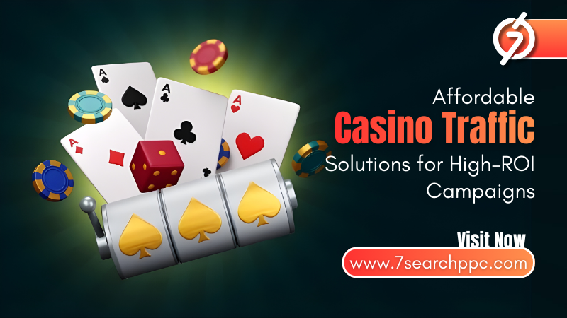 Affordable Casino Traffic Solutions for High-ROI Campaigns